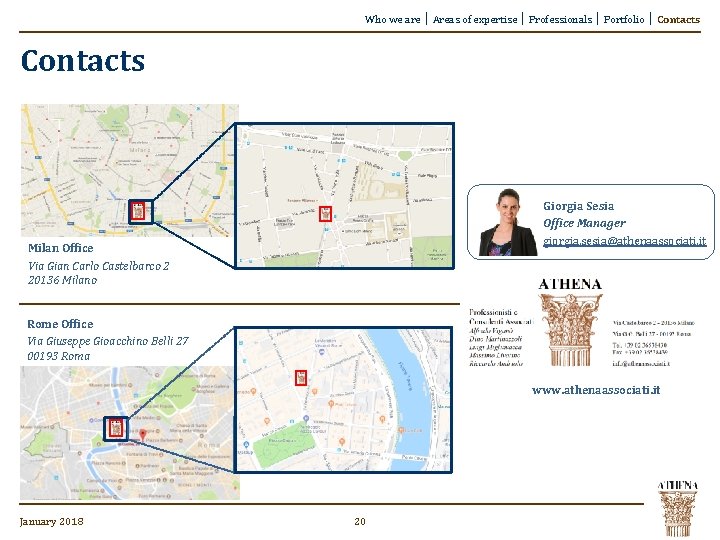 Who we are │ Areas of expertise │ Professionals │ Portfolio │ Contacts Giorgia Who we are │ Areas of expertise │ Professionals │ Portfolio │ Contacts Giorgia