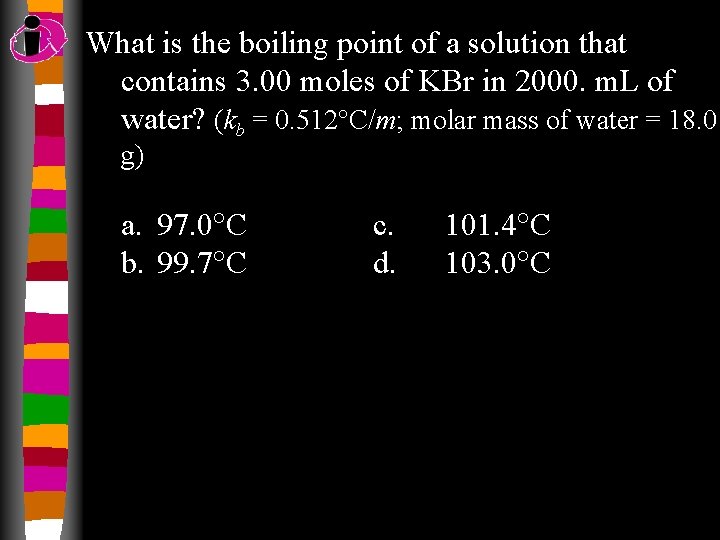 What is the boiling point of a solution that contains 3. 00 moles of