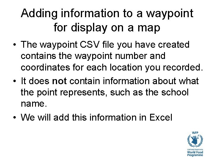 Adding information to a waypoint for display on a map • The waypoint CSV