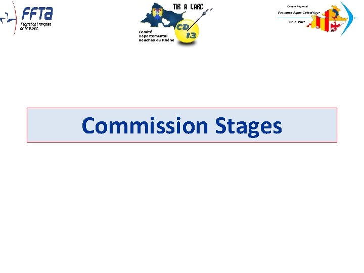 Commission Stages 