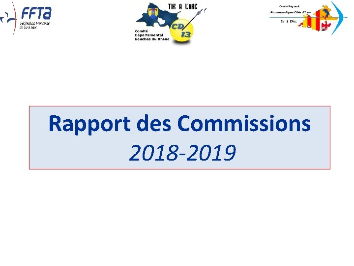 Rapport des Commissions 2018 -2019 