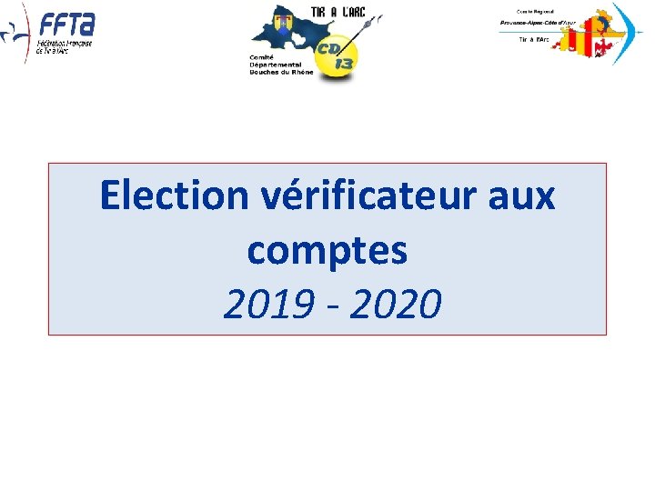 Election vérificateur aux comptes 2019 - 2020 