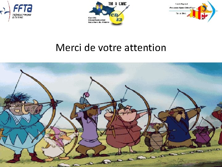 Merci de votre attention 