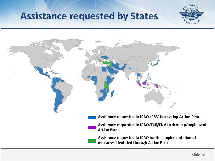 Assistance requested by States Assistance requested to ICAO /ENV to develop Action Plan Assistance