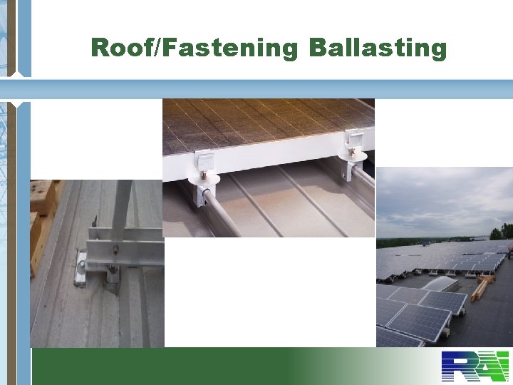 Roof/Fastening Ballasting 
