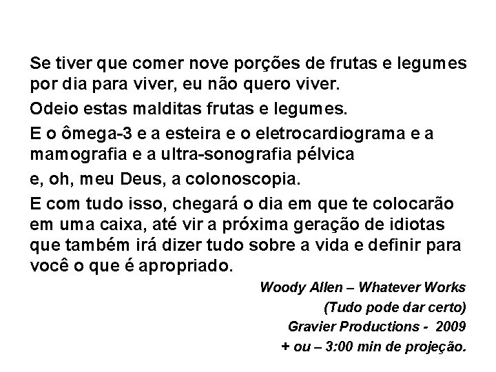 Se tiver que comer nove porções de frutas e legumes por dia para viver,