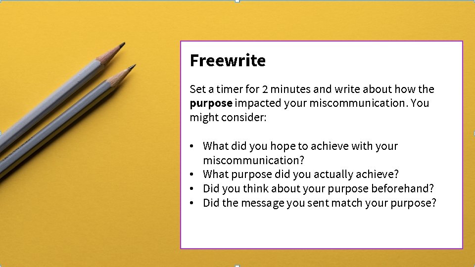Freewrite Set a timer for 2 minutes and write about how the purpose impacted Freewrite Set a timer for 2 minutes and write about how the purpose impacted