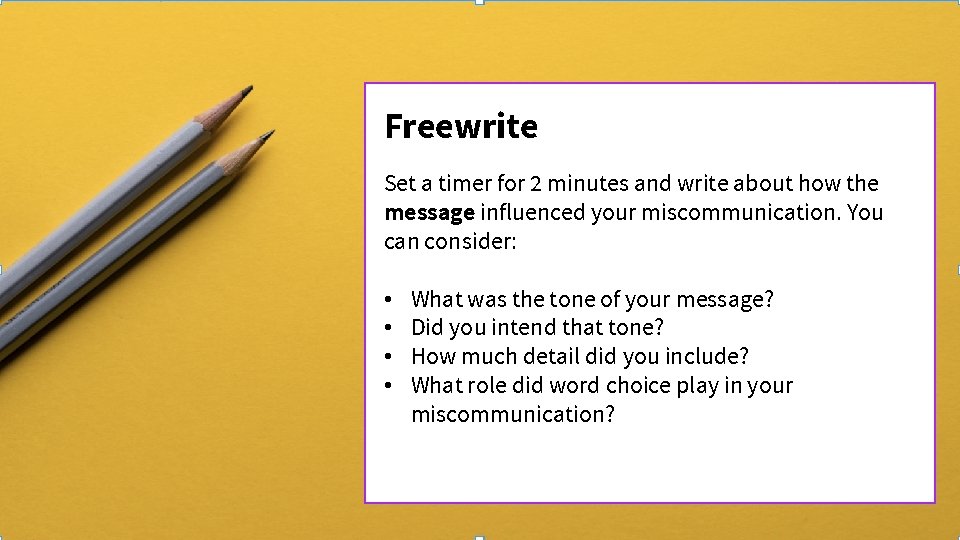 Freewrite Set a timer for 2 minutes and write about how the message influenced Freewrite Set a timer for 2 minutes and write about how the message influenced