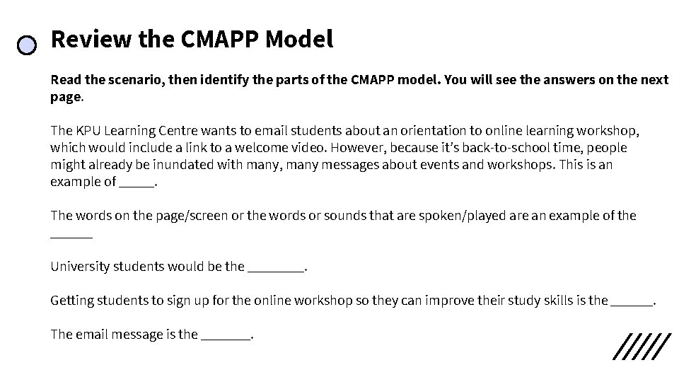 Review the CMAPP Model Read the scenario, then identify the parts of the CMAPP Review the CMAPP Model Read the scenario, then identify the parts of the CMAPP