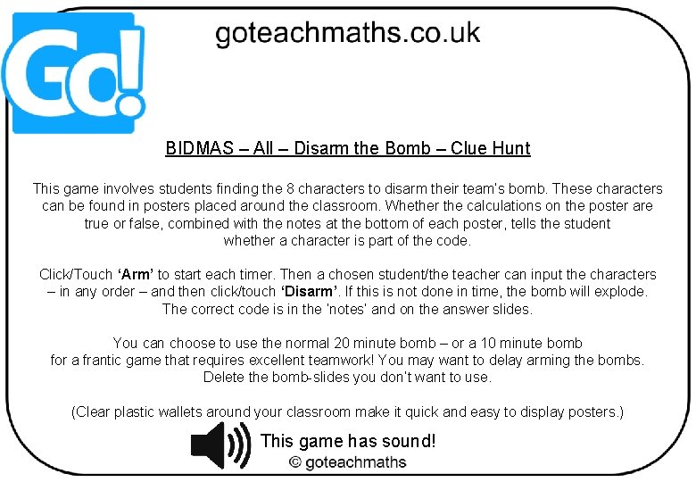 BIDMAS – All – Disarm the Bomb – Clue Hunt This game involves students