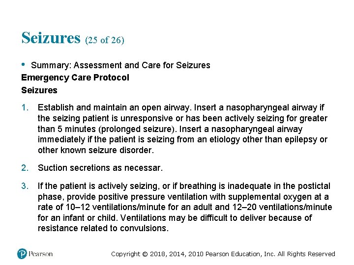 Seizures (25 of 26) • Summary: Assessment and Care for Seizures Emergency Care Protocol