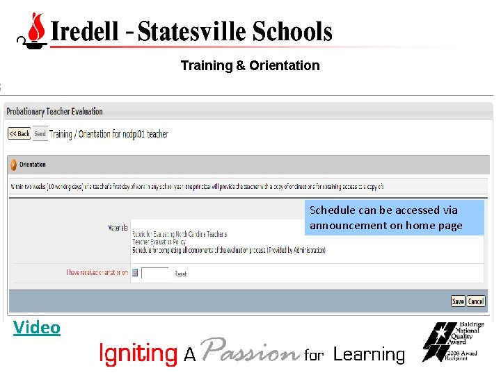 Training & Orientation Schedule can be accessed via announcement on home page Video 