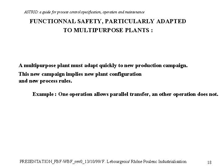 ASTRID: a guide for process control specification, operation and maintenance FUNCTIONNAL SAFETY, PARTICULARLY ADAPTED