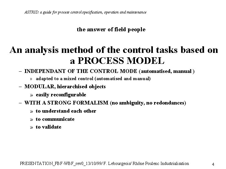 ASTRID: a guide for process control specification, operation and maintenance the answer of field