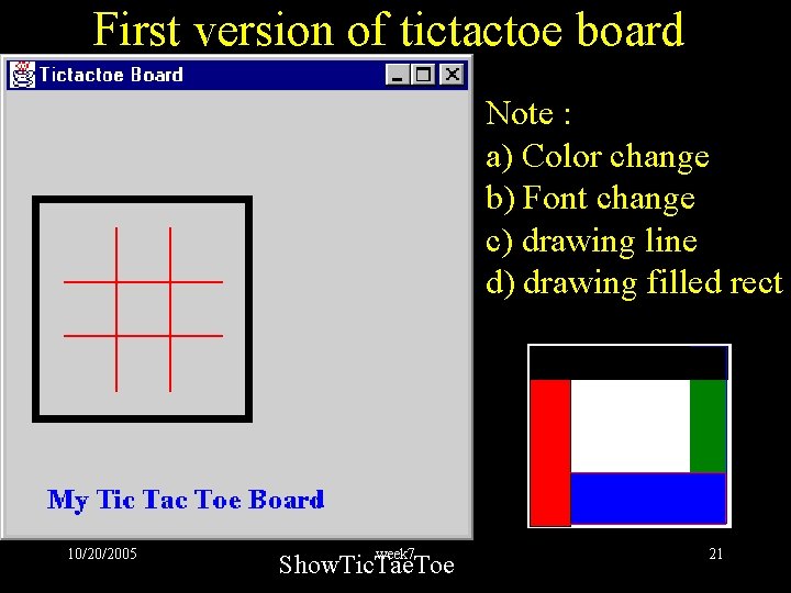 First version of tictactoe board Note : a) Color change b) Font change c)