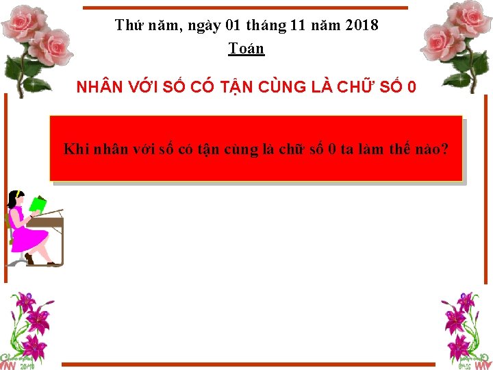 Thứ năm, ngày 01 tháng 11 năm 2018 Toán NH N VỚI SỐ CÓ