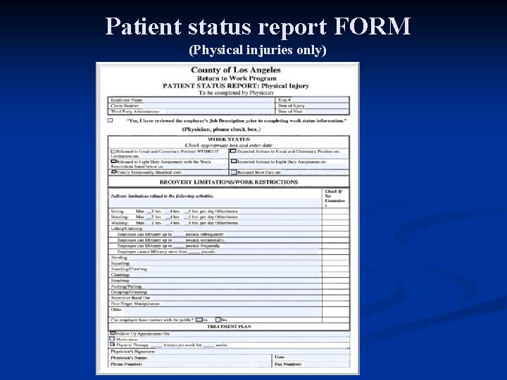 Patient status report FORM (Physical injuries only) 33 