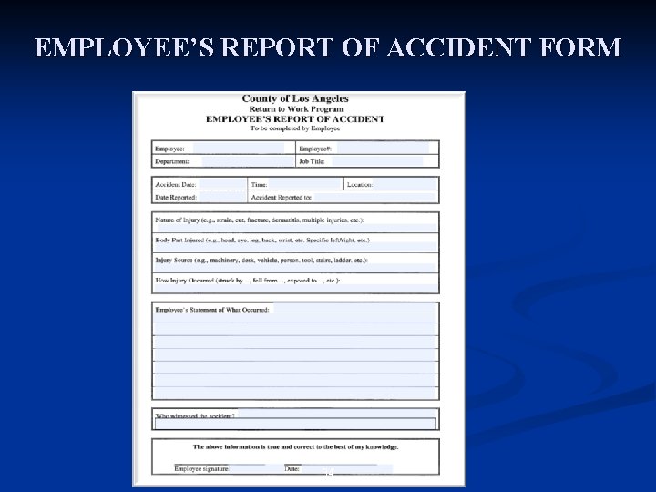 EMPLOYEE’S REPORT OF ACCIDENT FORM 34 