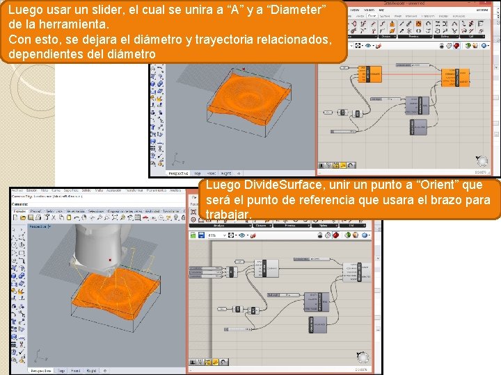 Luego usar un slider, el cual se unira a “A” y a “Diameter” de Luego usar un slider, el cual se unira a “A” y a “Diameter” de