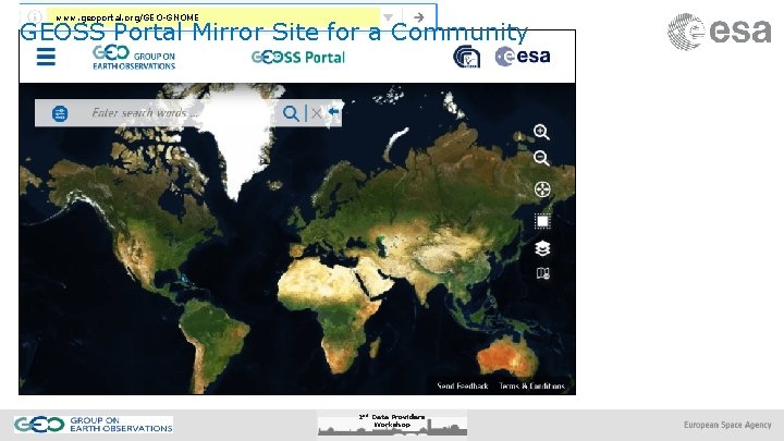 www. geoportal. org/GEO-GNOME GEOSS Portal Mirror Site for a Community 2 nd Data Providers