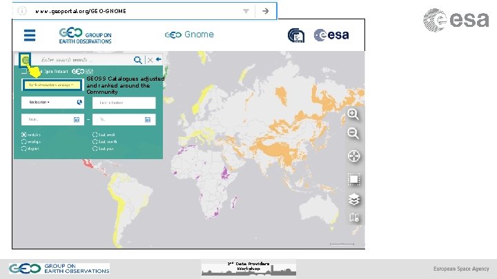 www. geoportal. org/GEO-GNOME Gnome GEOSS Catalogues adjusted and ranked around the Community 2 nd