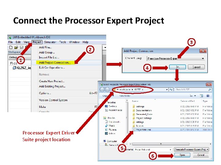 Connect the Processor Expert Project 3 2 1 4 Processor Expert Driver Suite project