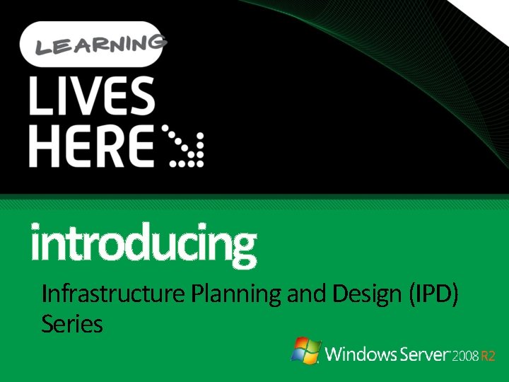 introducing Infrastructure Planning and Design (IPD) Series 