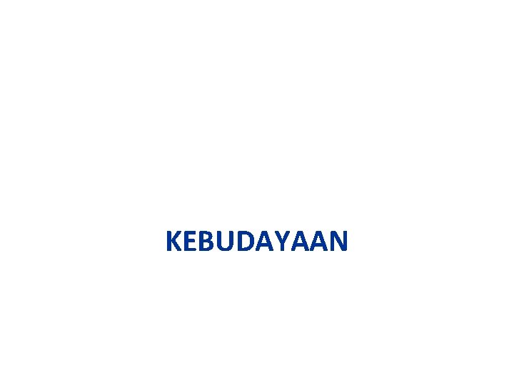 KEBUDAYAAN 