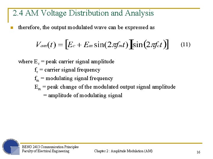 2. 4 AM Voltage Distribution and Analysis n therefore, the output modulated wave can