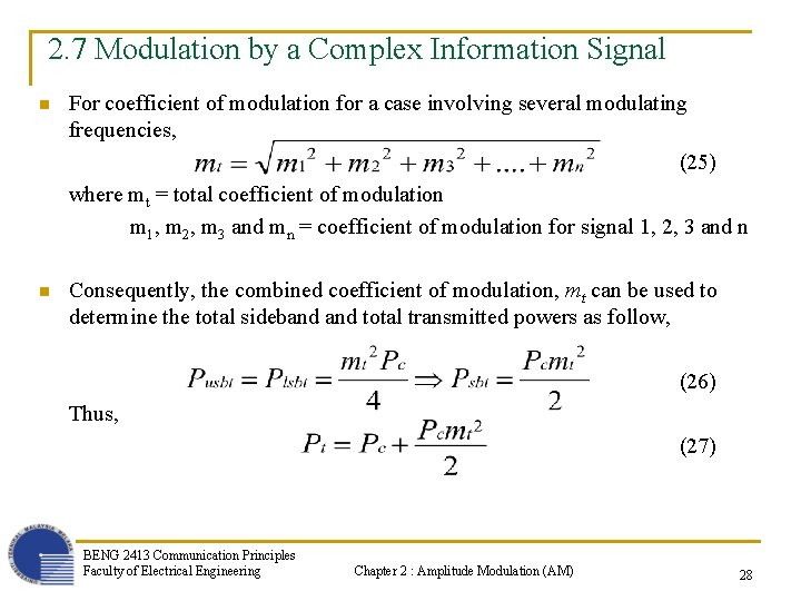 2. 7 Modulation by a Complex Information Signal n For coefficient of modulation for