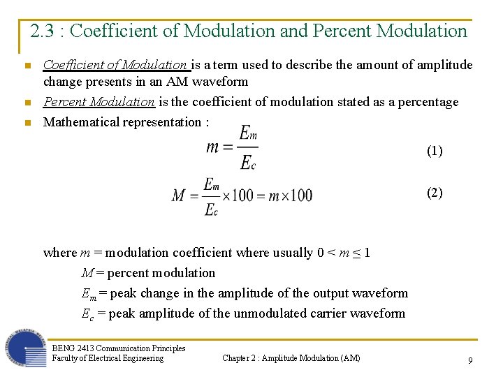 2. 3 : Coefficient of Modulation and Percent Modulation n Coefficient of Modulation is