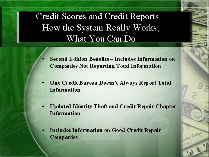 Credit Scores and Credit Reports – How the System Really Works, What You Can