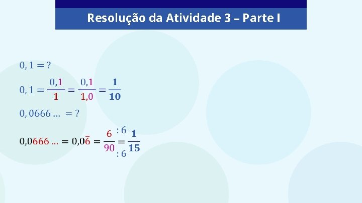 Resolução da Atividade 3 – Parte I 