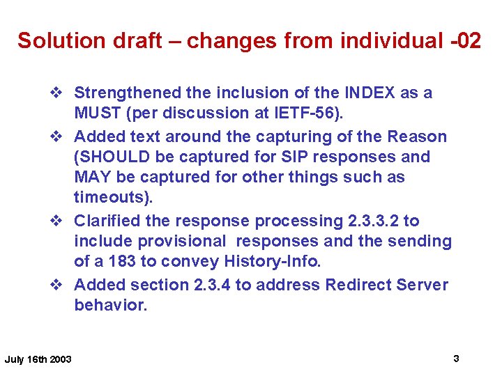 Solution draft – changes from individual -02 v Strengthened the inclusion of the INDEX