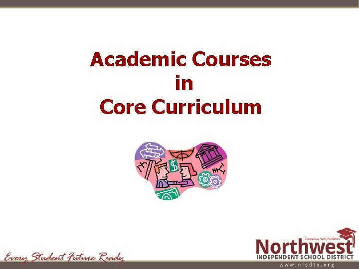 Academic Courses in Core Curriculum 