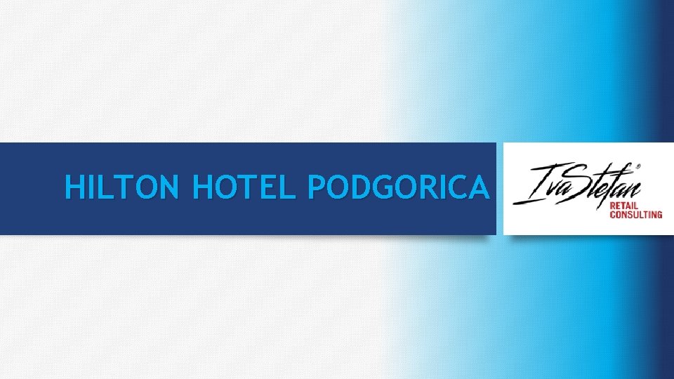 HILTON HOTEL PODGORICA 