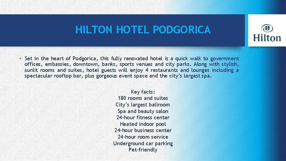 HILTON HOTEL PODGORICA • Set in the heart of Podgorica, this fully renovated hotel