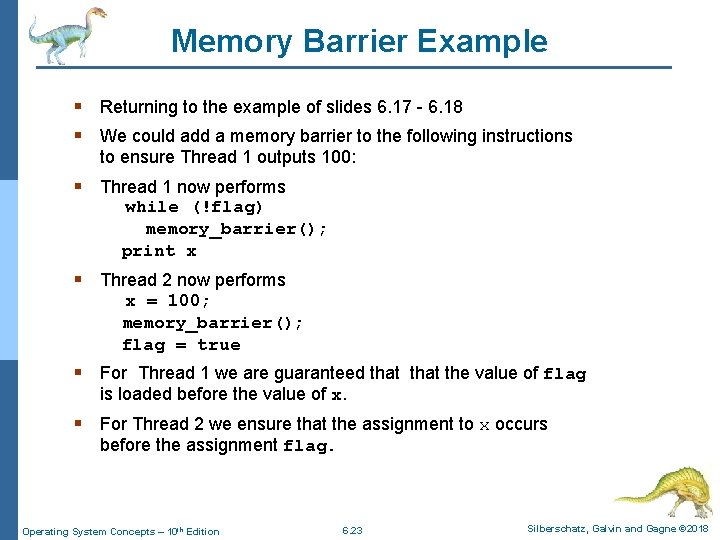 Memory Barrier Example § Returning to the example of slides 6. 17 - 6.