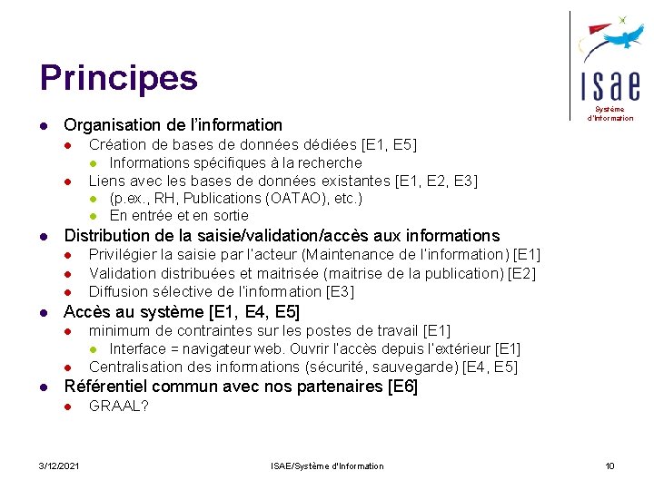 Principes l Organisation de l’information l Création de bases de données dédiées [E 1,