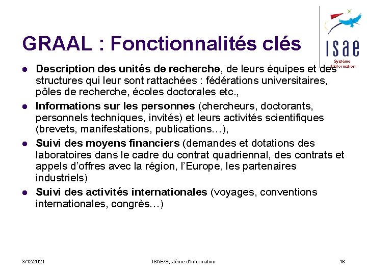 GRAAL : Fonctionnalités clés l l Système d’Information Description des unités de recherche, de