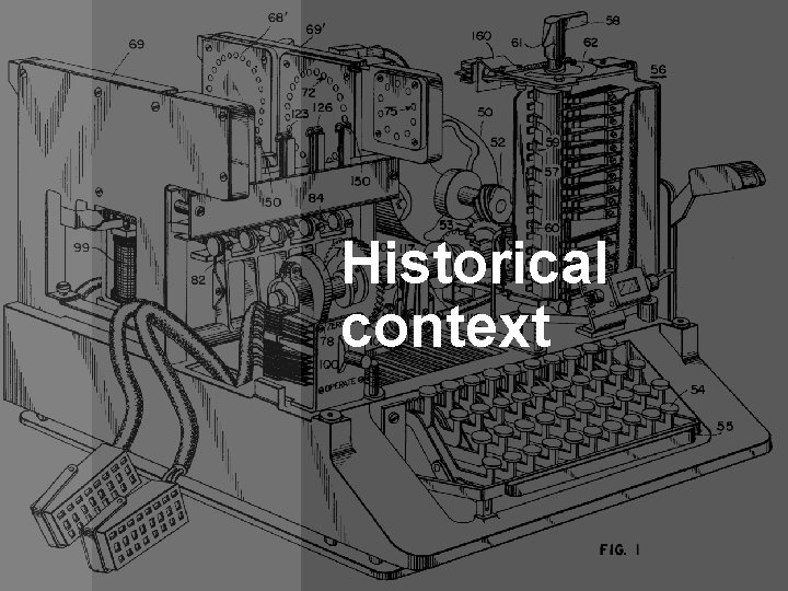 Historical context Historical context