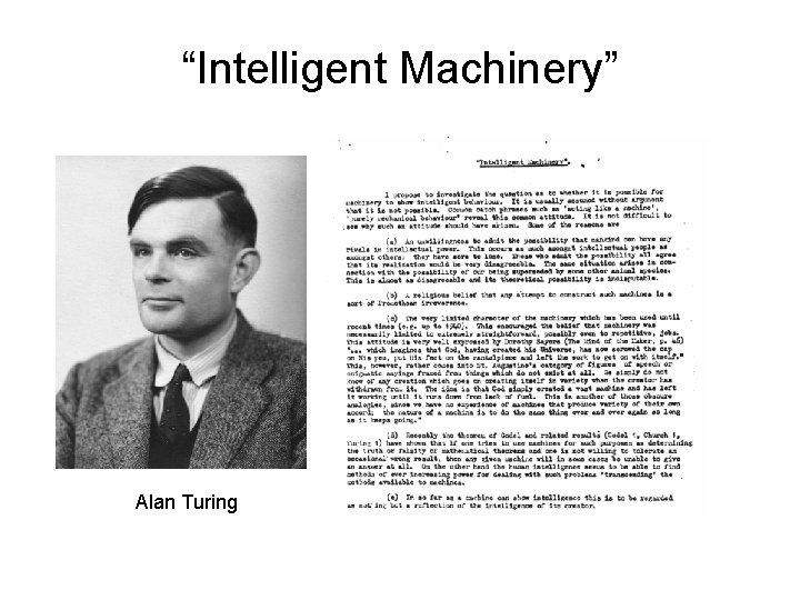 “Intelligent Machinery” Alan Turing “Intelligent Machinery” Alan Turing