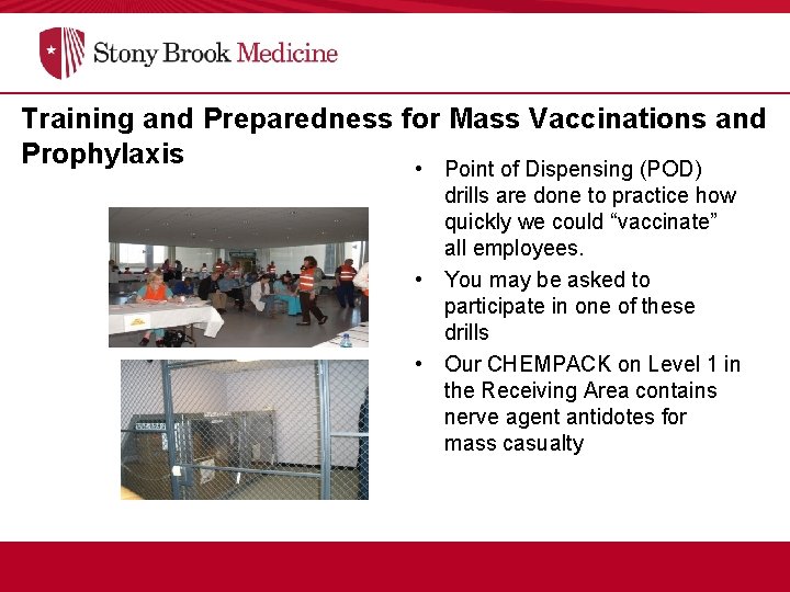 Training and Preparedness for Mass Vaccinations and Prophylaxis • Point of Dispensing (POD) drills