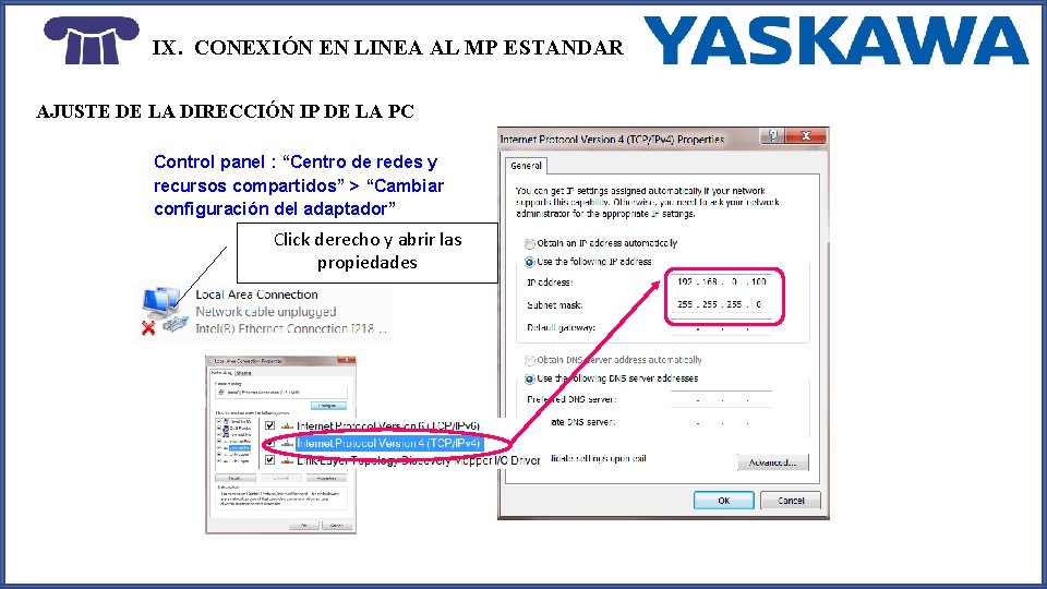 IX. CONEXIÓN EN LINEA AL MP ESTANDAR AJUSTE DE LA DIRECCIÓN IP DE LA