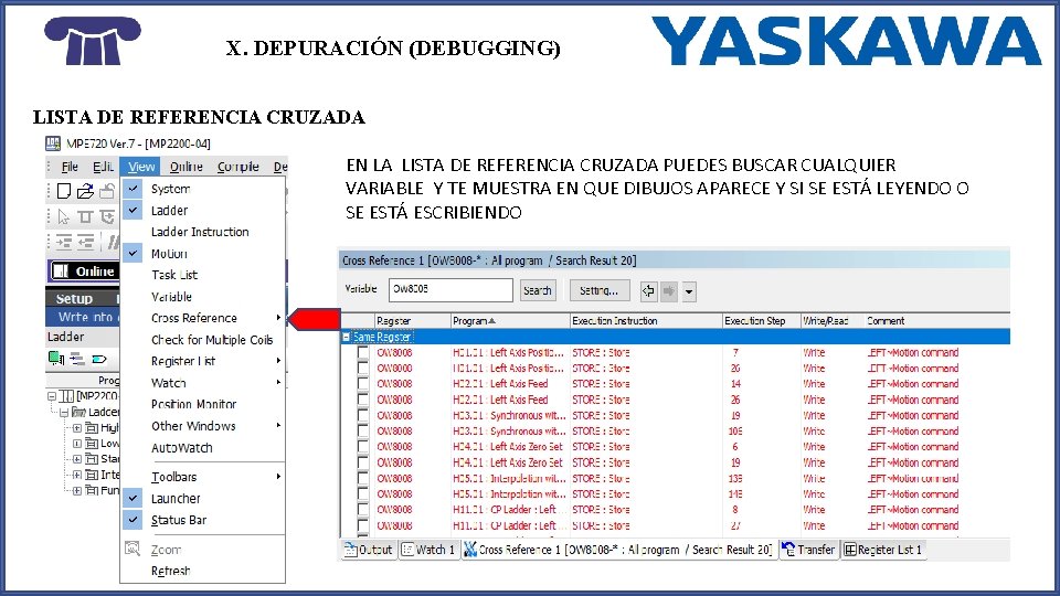 X. DEPURACIÓN (DEBUGGING) LISTA DE REFERENCIA CRUZADA EN LA LISTA DE REFERENCIA CRUZADA PUEDES