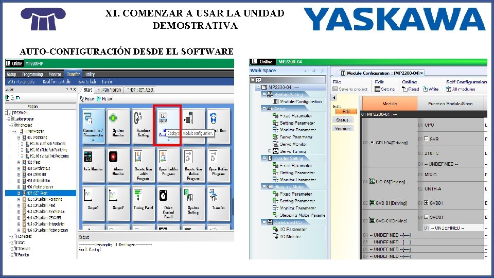 XI. COMENZAR A USAR LA UNIDAD DEMOSTRATIVA AUTO-CONFIGURACIÓN DESDE EL SOFTWARE 