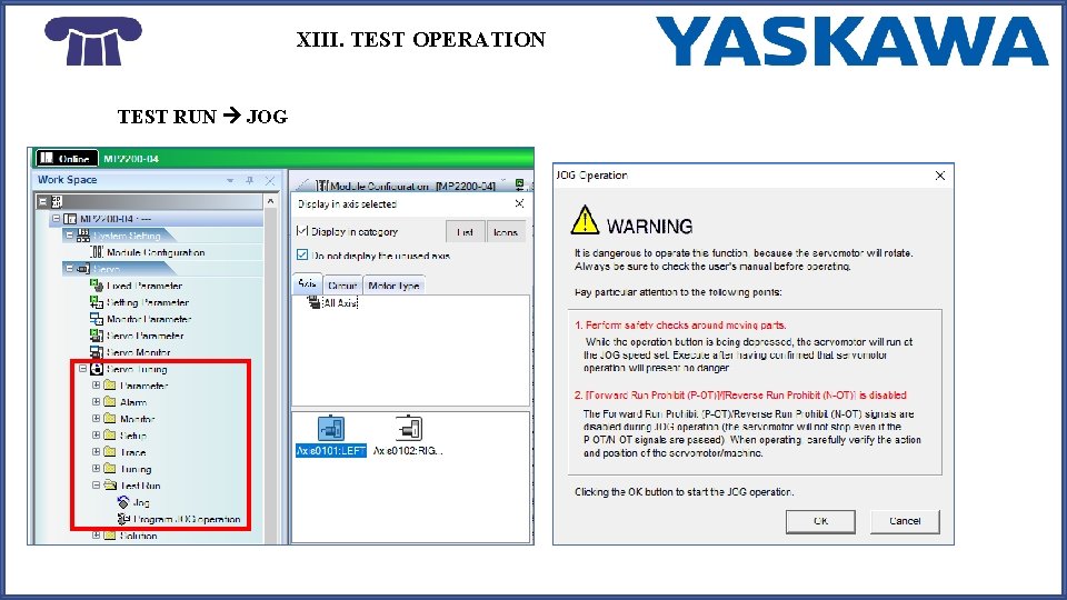 XIII. TEST OPERATION TEST RUN JOG 