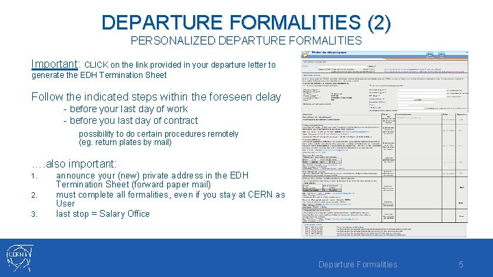 DEPARTURE FORMALITIES (2) PERSONALIZED DEPARTURE FORMALITIES Important: CLICK on the link provided in your