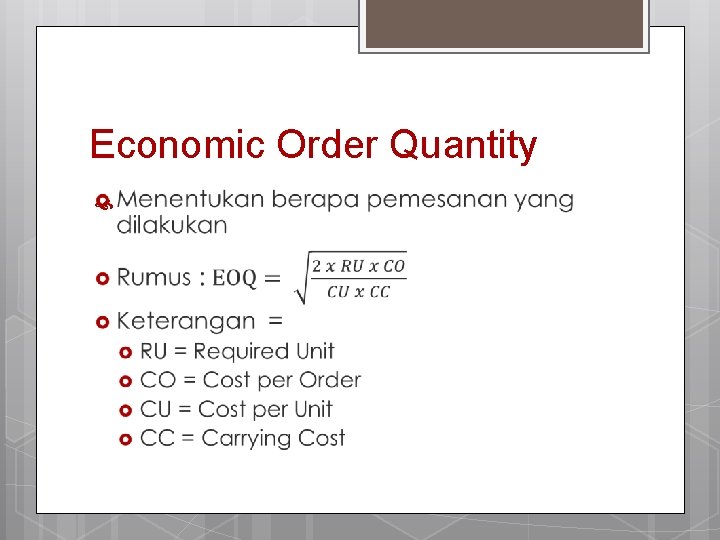 Economic Order Quantity 