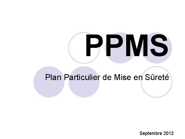 PPMS Plan Particulier de Mise en Sûreté Septembre 2012 